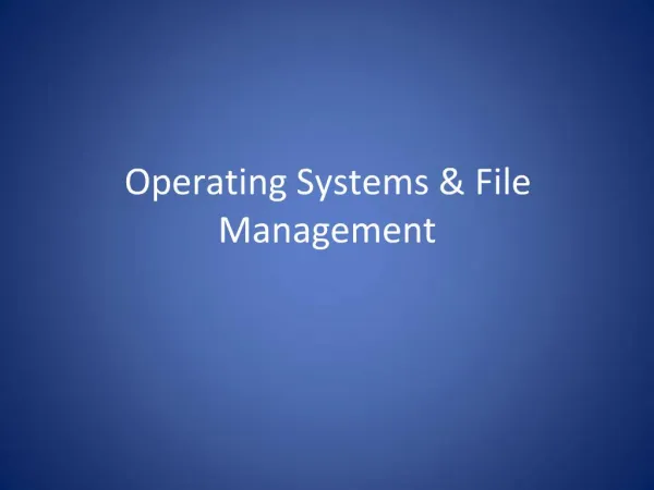 Operating Systems File Management
