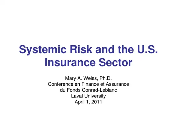 Systemic Risk and the U.S. Insurance Sector
