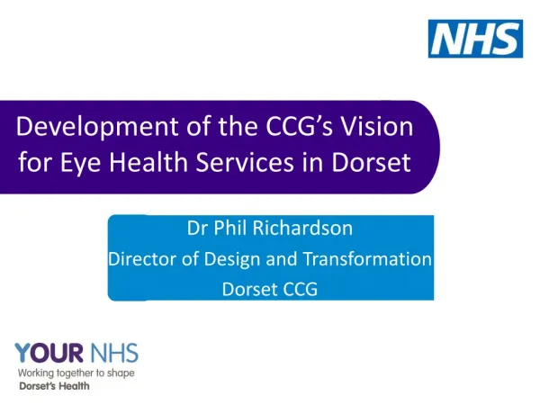 Development of the CCG’s Vision for Eye Health Services in Dorset