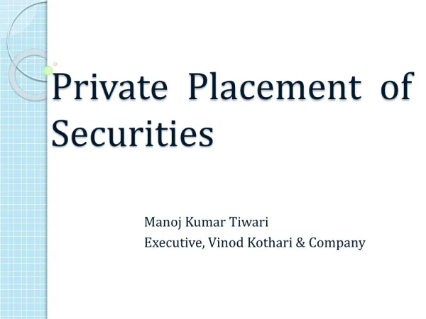 Private Placement of Securities