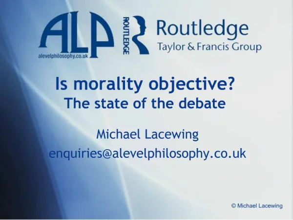 Is morality objective The state of the debate