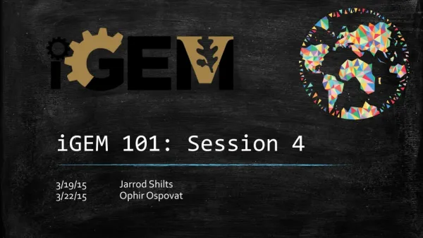 iGEM 101: Session 4