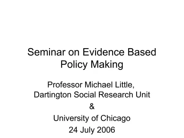 Seminar on Evidence Based Policy Making