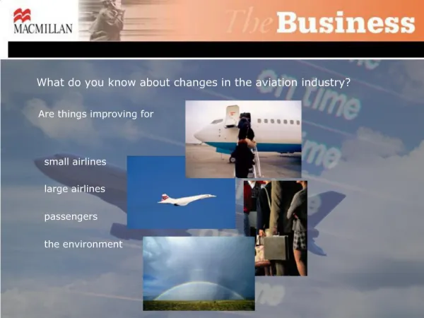 What do you know about changes in the aviation industry