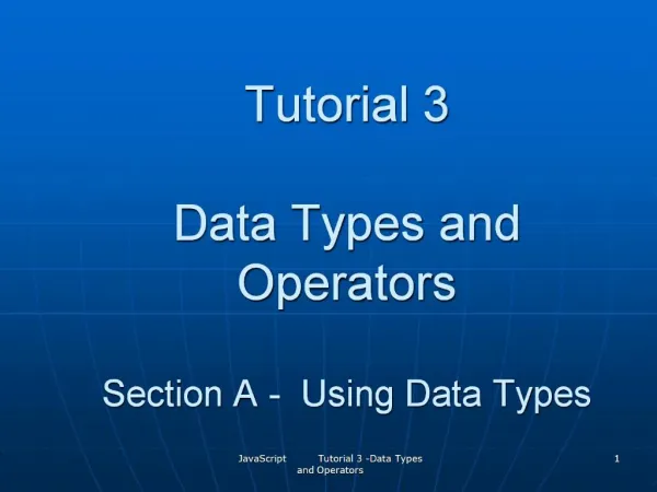 Tutorial 3 Data Types and Operators Section A - Using Data Types
