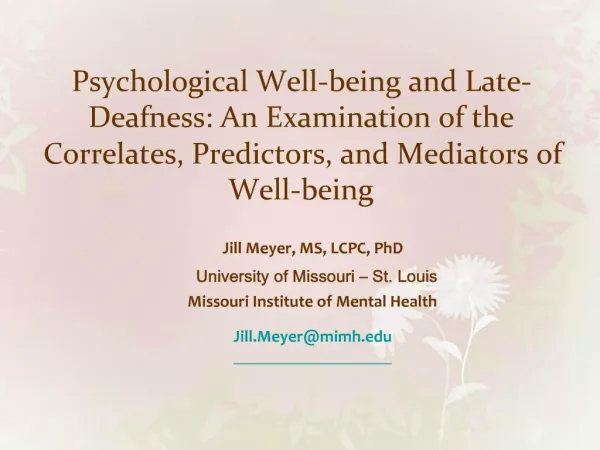 Psychological Well-being and Late-Deafness: An Examination of the Correlates, Predictors, and Mediators of Well-being