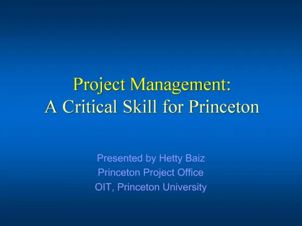Project Management: A Critical Skill for Princeton