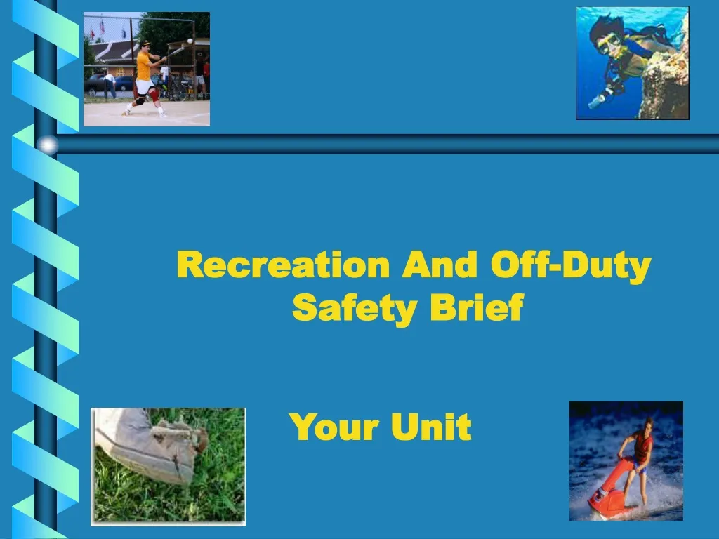 recreation and off duty safety brief