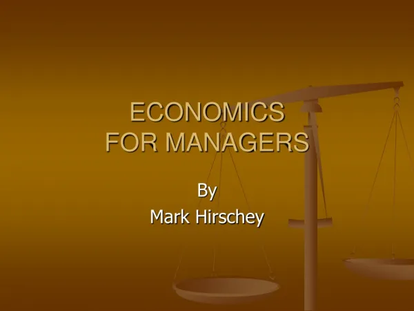 ECONOMICS FOR MANAGERS