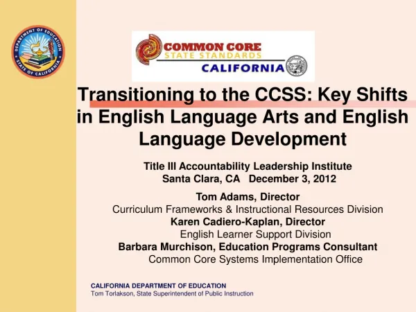 Transitioning to the CCSS: Key Shifts in English Language Arts and English Language Development