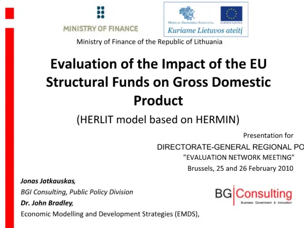 Evaluation of the Impact of the EU Structural Funds on Gross Domestic Product HERLIT model based on HERMIN