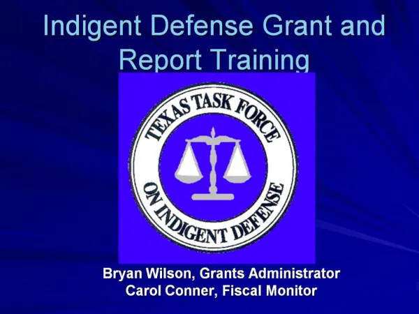 Indigent Defense Grant and Report Training