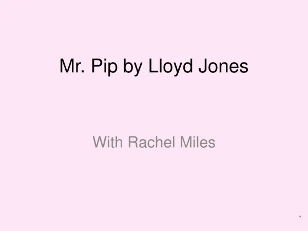 Mr. Pip by Lloyd Jones