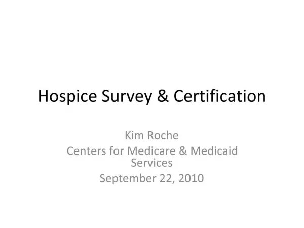 Hospice Survey Certification