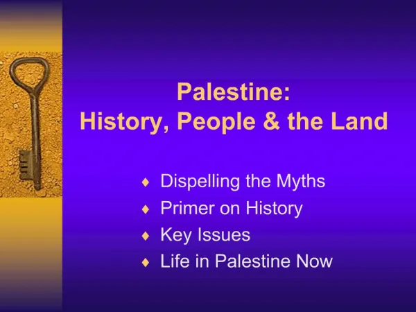 Palestine: History, People the Land