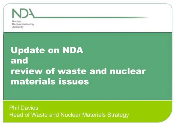 Update on NDA and review of waste and nuclear materials issues