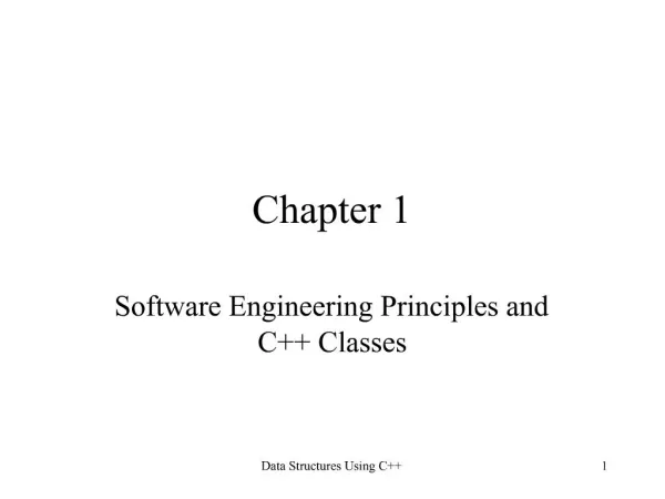 Software Engineering Principles and C Classes