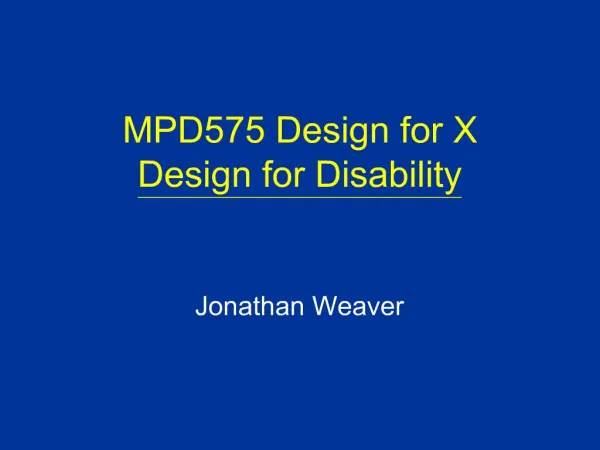 MPD575 Design for X Design for Disability