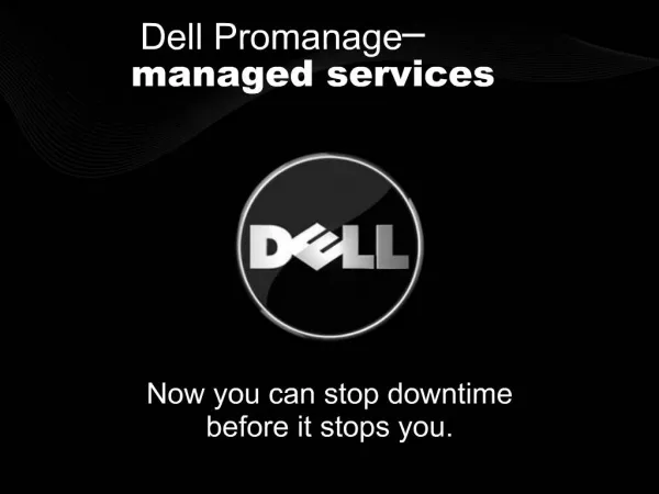Dell Promanage- managed services