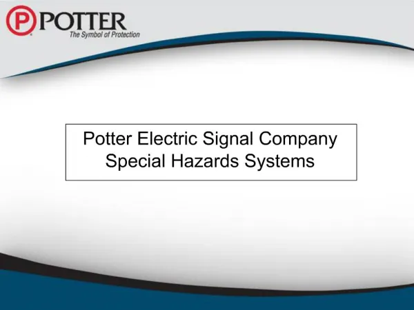 Potter Electric Signal Company Special Hazards Systems