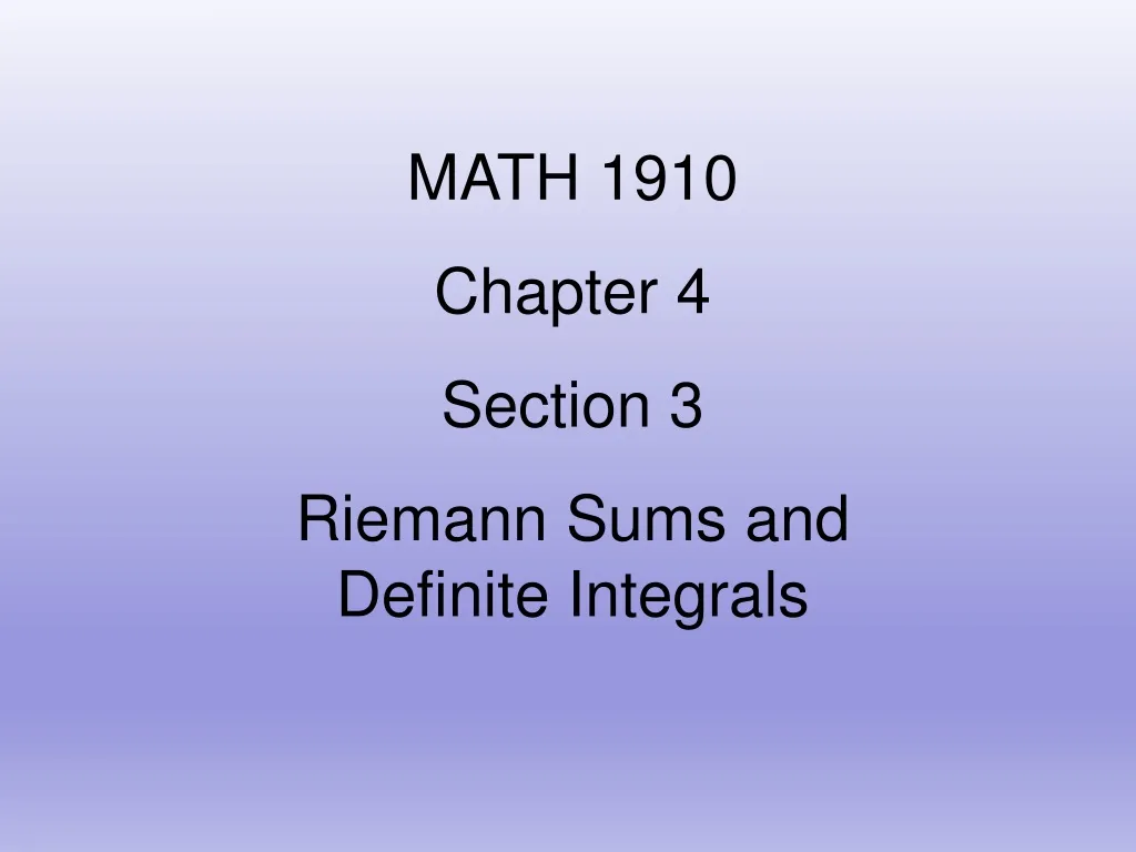 math 1910 chapter 4 section 3 riemann sums
