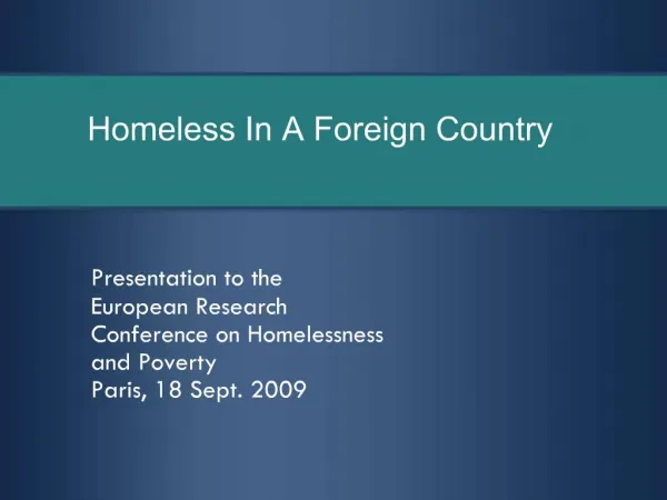 Homeless In A Foreign Country
