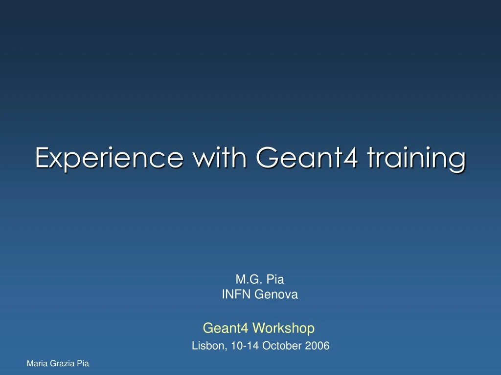 experience with geant4 training