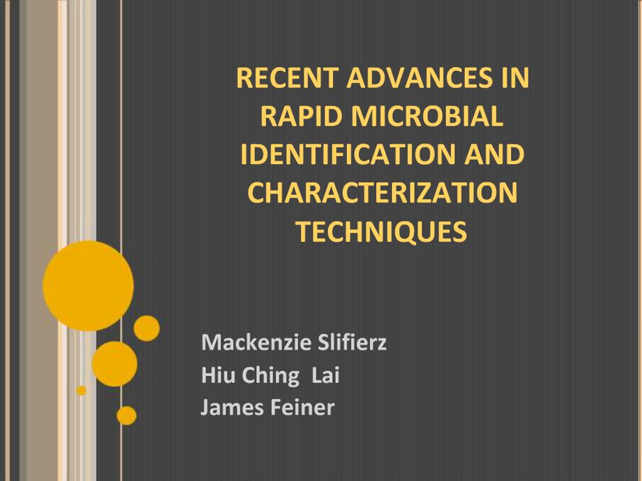 PPT - RECENT ADVANCES IN RAPID MICROBIAL IDENTIFICATION AND ...