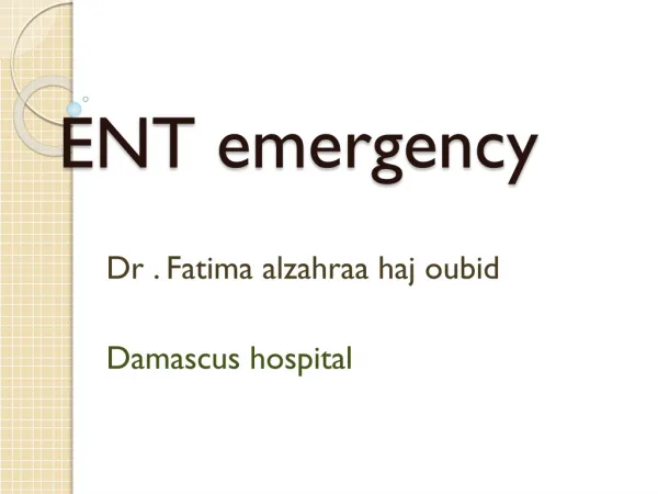 ENT emergency