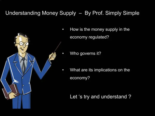 Understanding Money Supply By Prof. Simply Simple