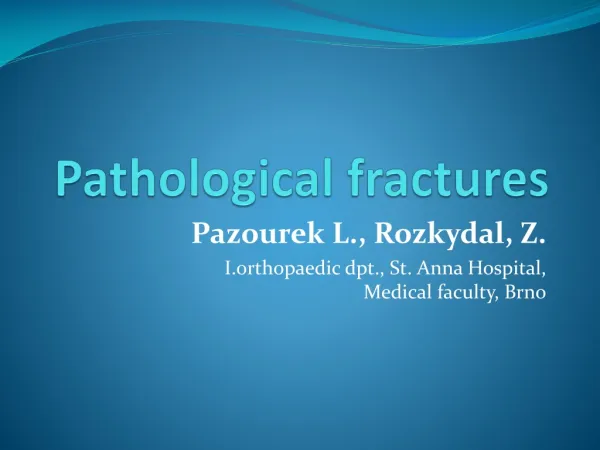 Pathological fractures