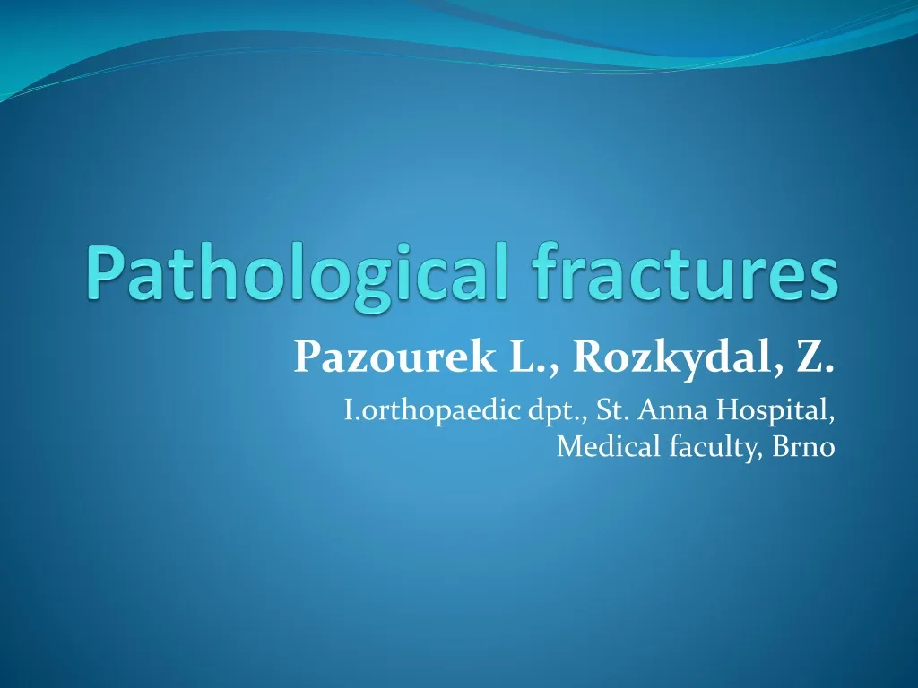 pathological fractures