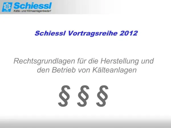 Schiessl Vortragsreihe 2012