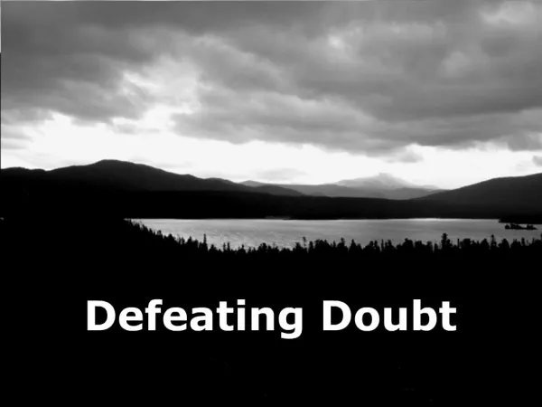 Defeating Doubt