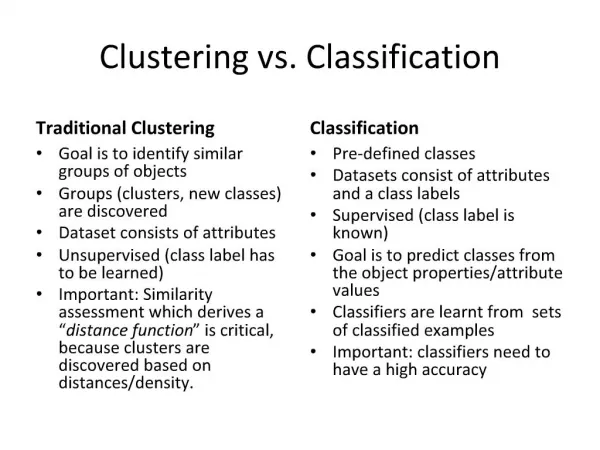 Clustering vs. Classification