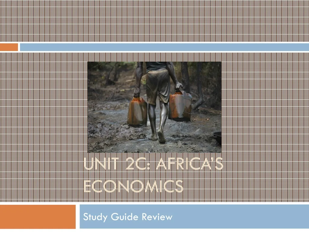 unit 2c africa s economics