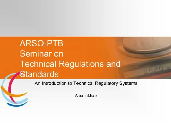 ARSO-PTB Seminar on Technical Regulations and Standards