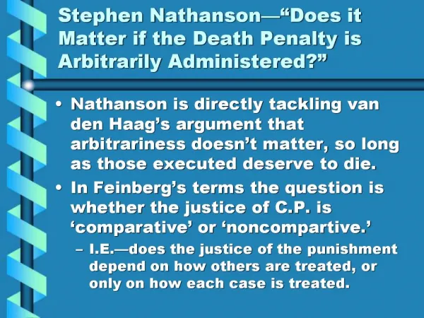 Stephen Nathanson Does it Matter if the Death Penalty is Arbitrarily Administered