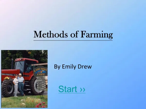 Methods of Farming