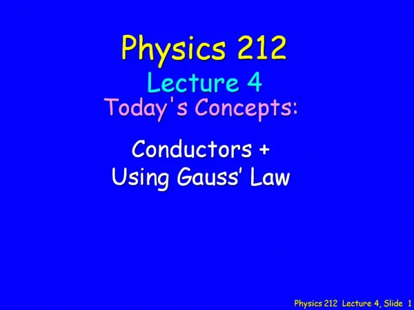 Physics 212 Lecture 4, Slide 1