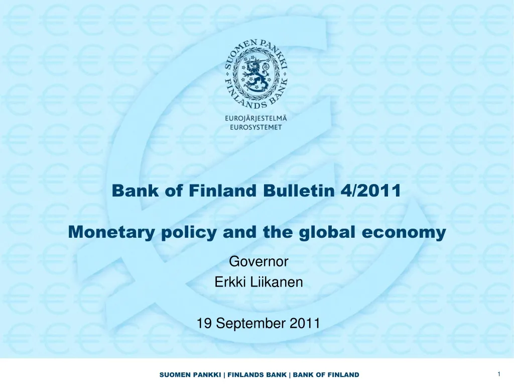bank of finland bulletin 4 2011 monetary policy and the global economy