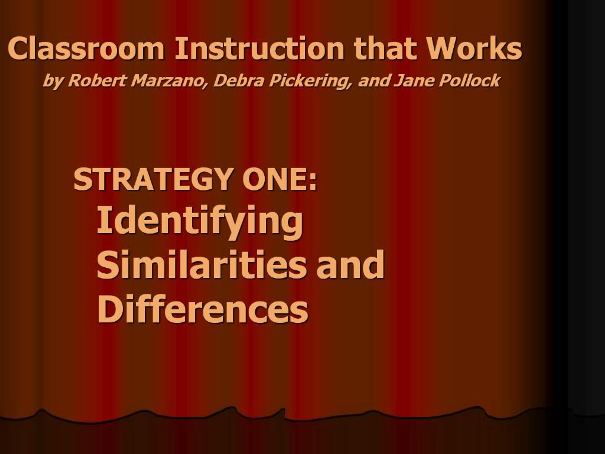 PPT - Classroom Instruction that Works by Robert Marzano, Debra ...