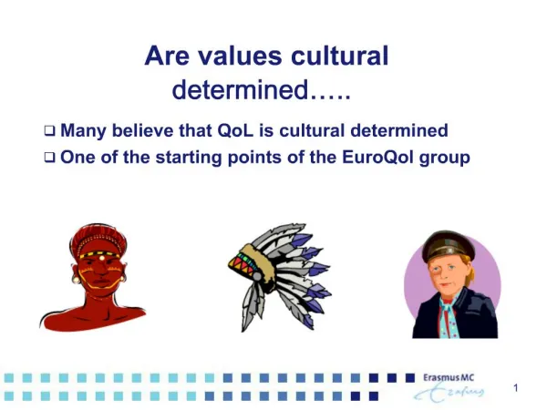 Are values cultural determined ..