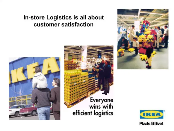 In-store Logistics is all about customer satisfaction