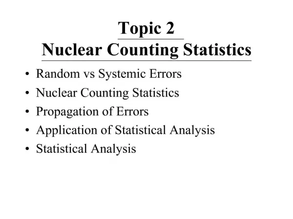 Topic 2 Nuclear Counting Statistics