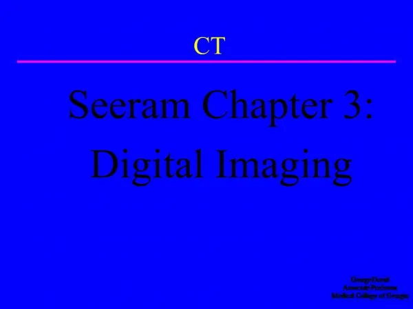 Seeram Chapter 3: Digital Imaging