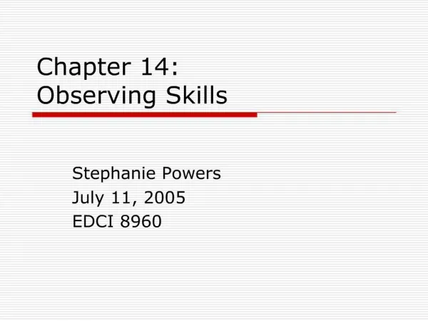 Chapter 14: Observing Skills