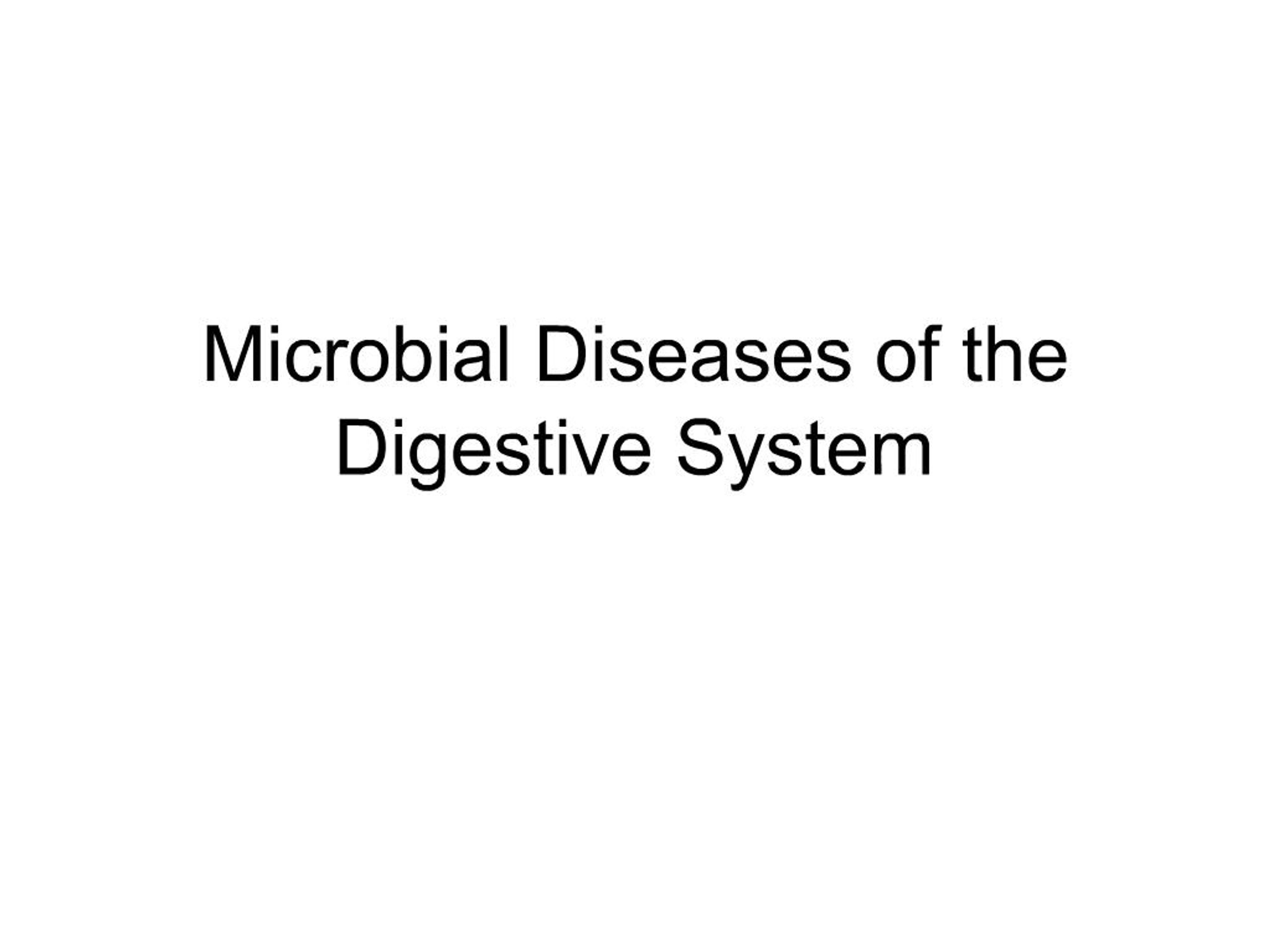 PPT - Microbial Diseases of the Digestive System PowerPoint ...
