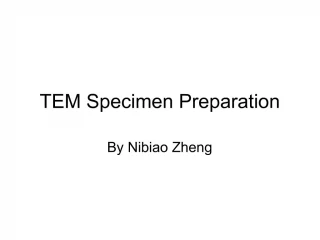TEM Specimen Preparation - slide 1