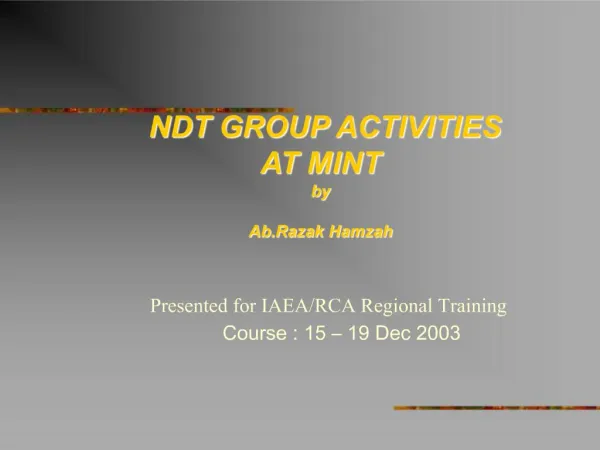 NDT GROUP ACTIVITIES AT MINT by Ab.Razak Hamzah